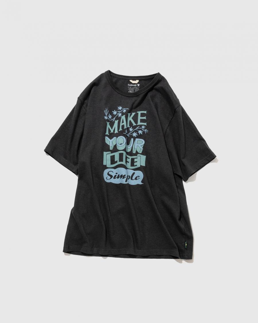 MAKE LIFE SIMPLE WIDE FITS TEE