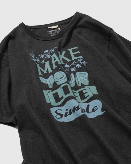 MAKE LIFE SIMPLE WIDE FITS TEE